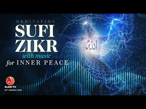 Sufi Meditation Zikr - Inner Peace in 15 minutes | Younus AlGohar | ALRA TV