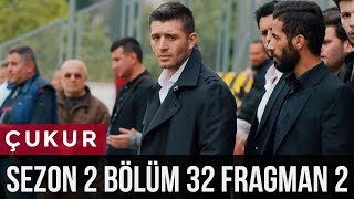 Çukur 2Sezon 32Bölüm 2Fragman