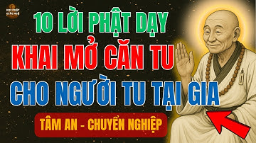 LỤC TỔ HUỆ NĂNG - Tu Tại Gia Phải Nghe Ít Nhất 1 Lần Trong Đời, Sẽ Được Khai Mở Căn Tu- Chứng Quả !