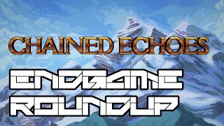 Chained Echoes | Endgame Extras