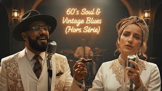 Elgrandetoto X Khtek  Hors Srie 60s Soul U0026 Vintage Blues Reimagined
