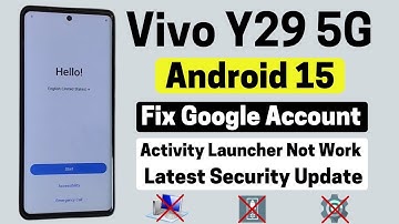 Vivo Y29 Frp Bypass Android 15 Vivo Y29 5G Google Account Unlock Without Pc New Security Update 2026