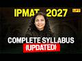 IPMAT 2027 Updated Syllabus 🔥 | Complete Section-Wise Breakdown (Quant, Verbal & LR)