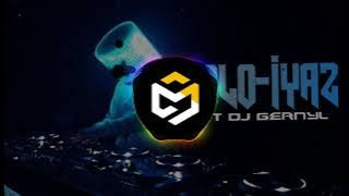 IYAZ-SOLO- Ft DJ GERNYL TIKTOK LATIN 132 BPM