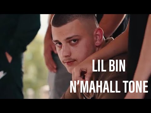 LIL BIN - N’MAHALL TONE (Official Video)