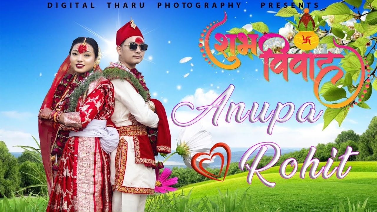 Anupa Weds Rohit || Full Tharu Wedding || Digital Tharu Weddings