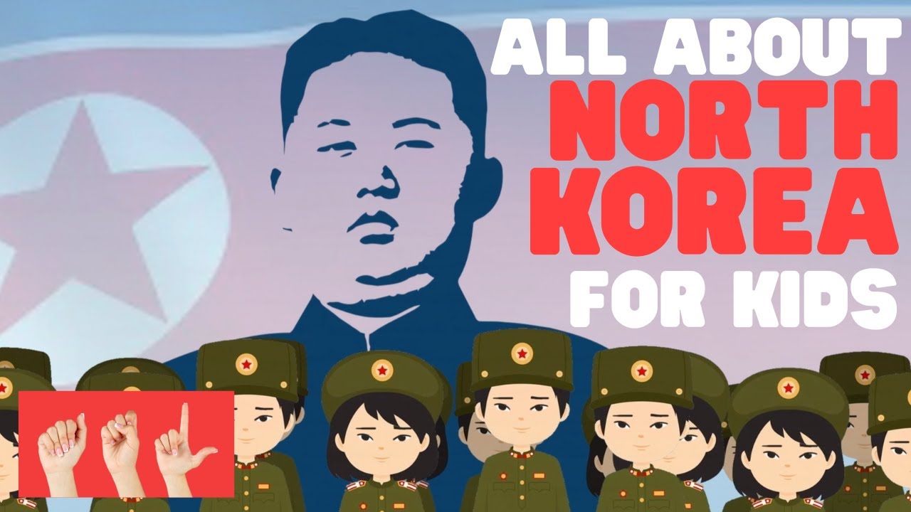 ASL All about North Korea for Kids