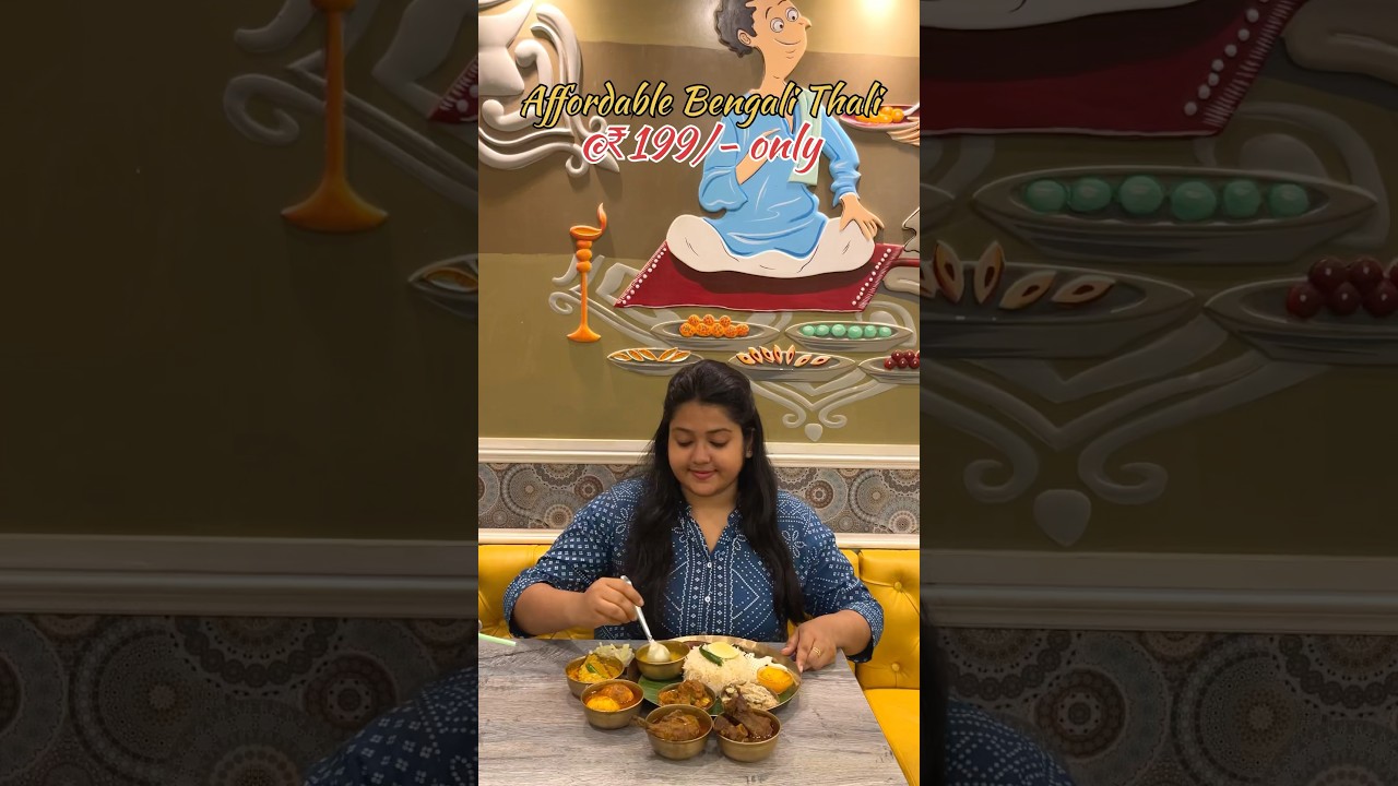 Bengali Thali at ₹199/- | Kasturi Restaurant #foodiekolkata #tasteofindia #foodie  #bengalifood