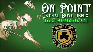 House of Pain - On Point [Lethal Dose remix] (instrumental)