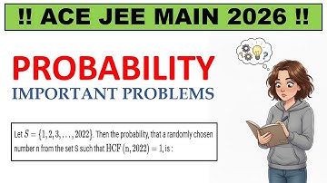 Let S = {1 2 3...2022} Then the probability that a randomly chosen | Probability JEE Mains 2022 PYQ