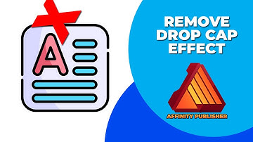 How to remove drop cap effect in affinity publisher