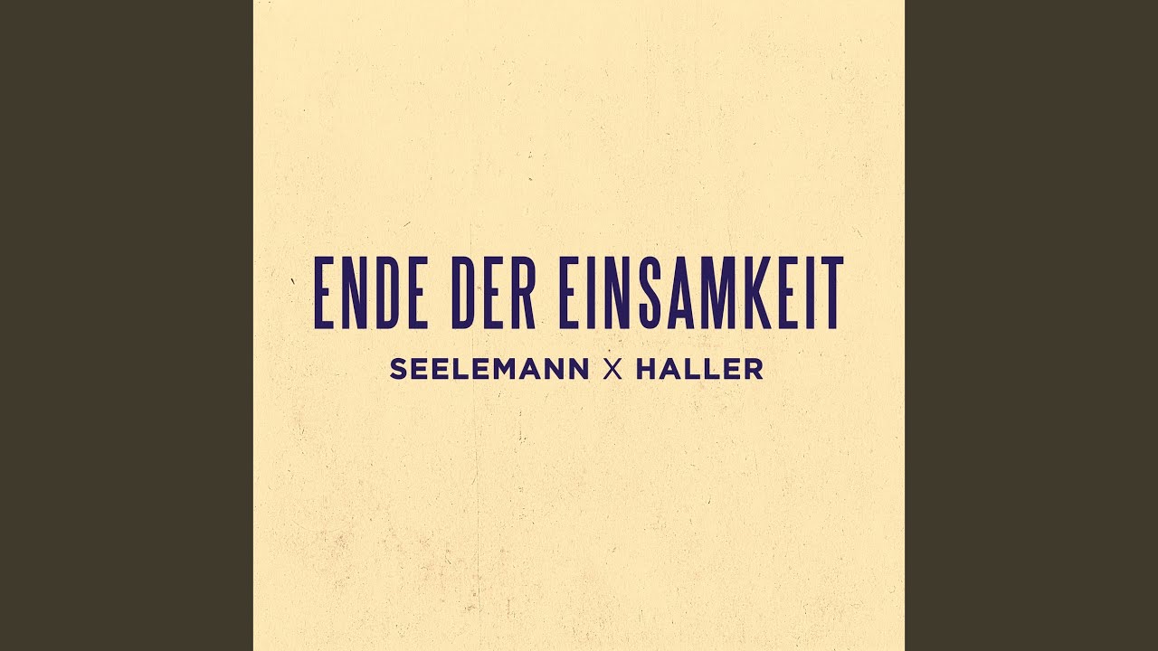Watch Ende der Einsamkeit on YouTube Watch Ende der Einsamkeit on YouTube