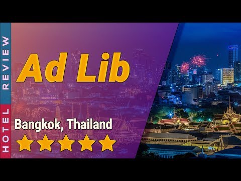 Ad Lib hotel review | Hotels in Bangkok | Thailand Hotels