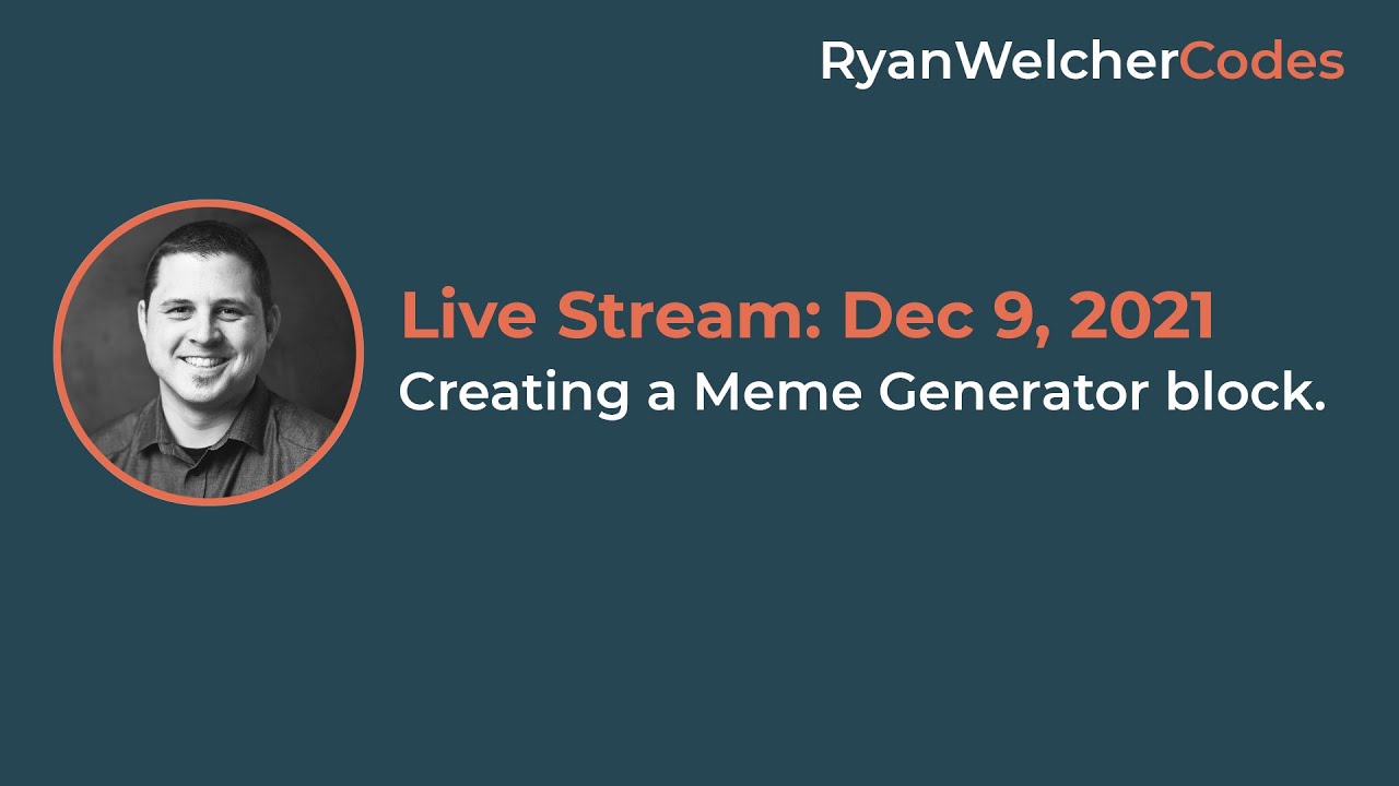 Creating a Meme Generator block.