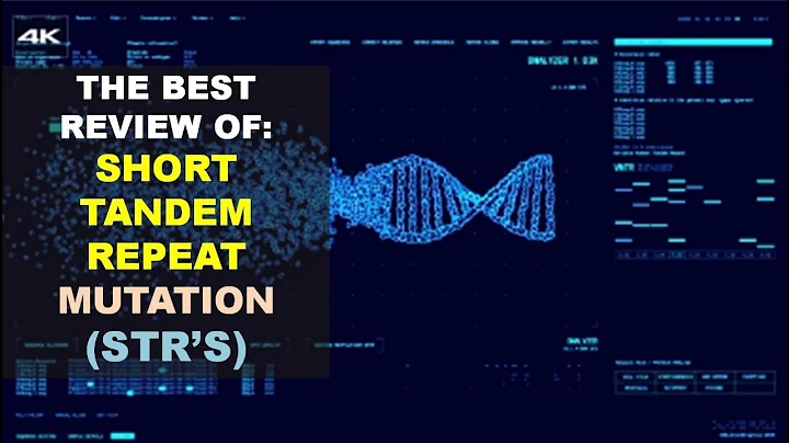 THE BEST REVIEW OF STR'S (SHORT TANDEM REPEAT) MUTATION | APPLIED TO THE FORENSIC