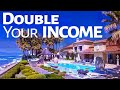 Abraham Hicks ~ Double your Income