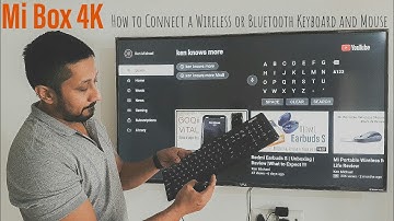 How to Connect a Bluetooth or Wireless Keyboard and Mouse to Mi Box 4K