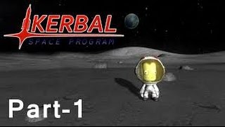 (TURN DOWN YOUR VOLUME AT END) Kerbal Space Program Part 1