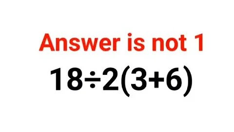 18÷2(3+6) The answer is not 1. Many got it wrong!  Ukraine Math Test #math #percentages #ukraine