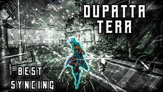 Best montage sync FREE FIRE || Dupatta tera song ||  by DG K FIRE | # DHRUV screenshot 5