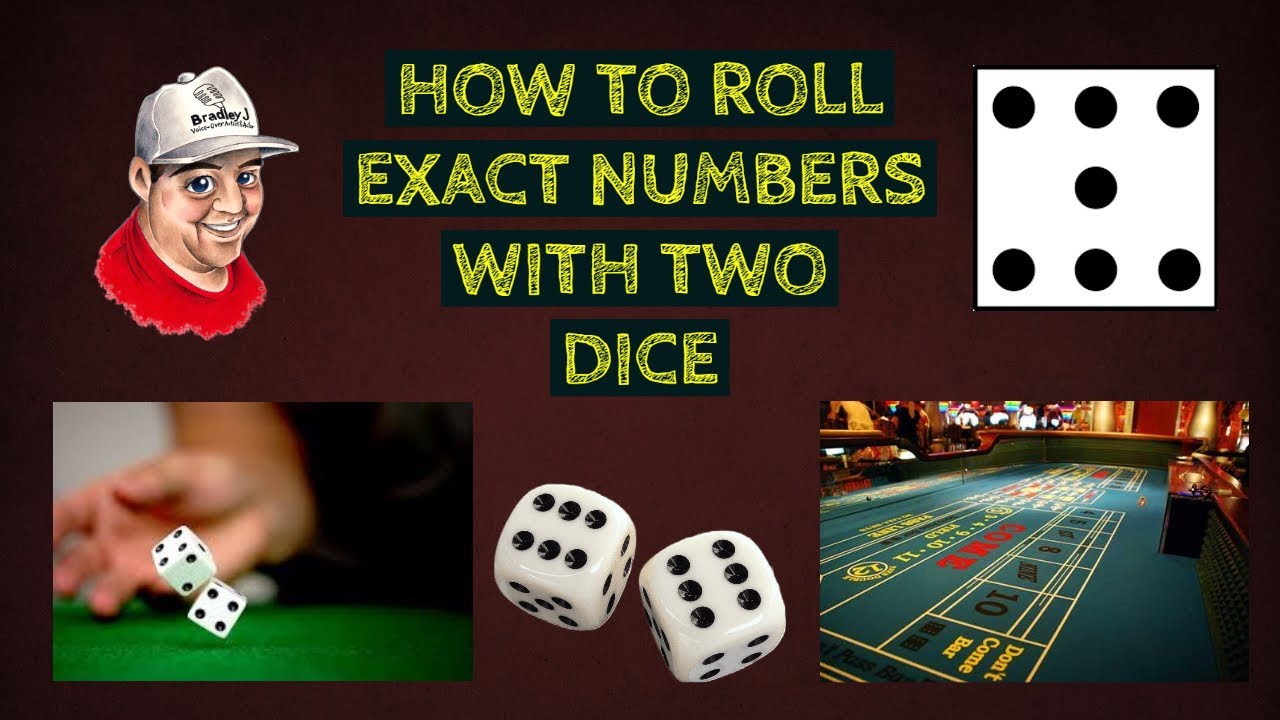 How to Roll Exact Numbers with Two Dice 