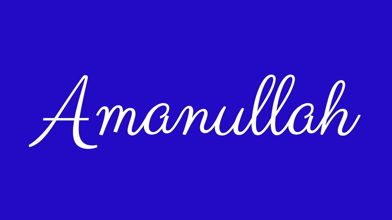 Learn how to Sign the Name Amanullah Stylishly in Cursive Writing