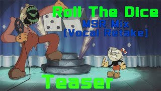 Roll The Dice [Confronting Yourself Cuphead Mix] MSR Mix - TEASER