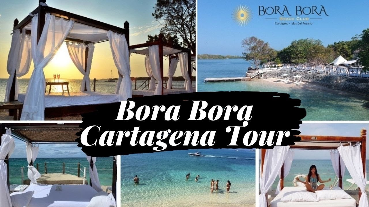BORA BORA Cartagena Tour con Pasaporte Express - YouTube