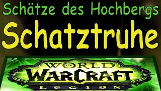 Wow - Schatztruhe - Schätze Des Hochbergs Treasure Chest - Treasures Of Highmountain