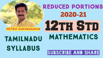 12th Std MATHS REDUCED PORTIONS TAMILNADU STATEBOARD SYLLABUS 2021-22