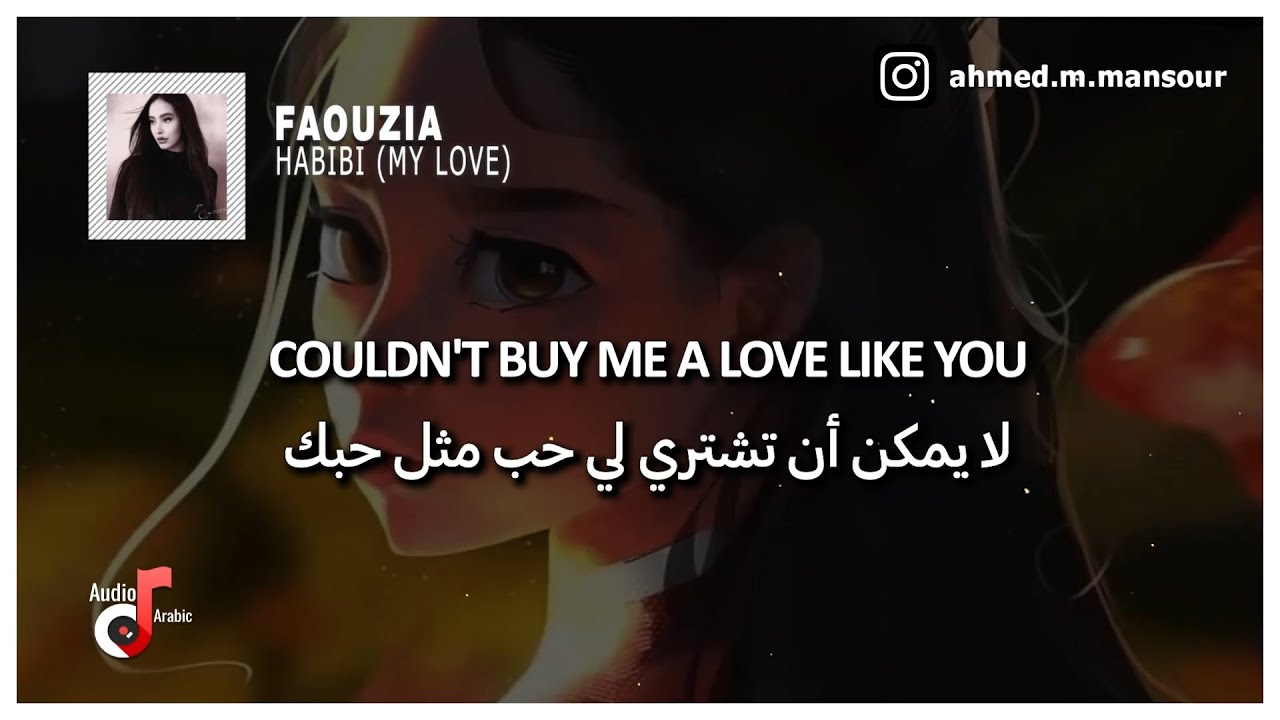 Faouzia - HABIBI (MY LOVE) مترجمة lyrics - YouTube