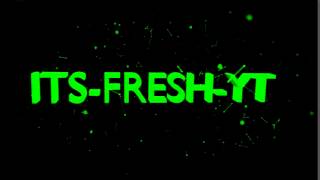 Its-Fresh-Yt Intro - Ghost Intro - By FreeDesign FX