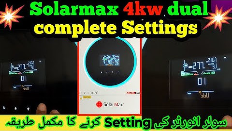 Solar Inverter Complete Setting | Best Setting For Solar Inverter | solarMax 4kw complete settings