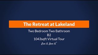 Lakeland FL Apartments The Retreat at Lakeland B2 1043sqft Virtual Tour