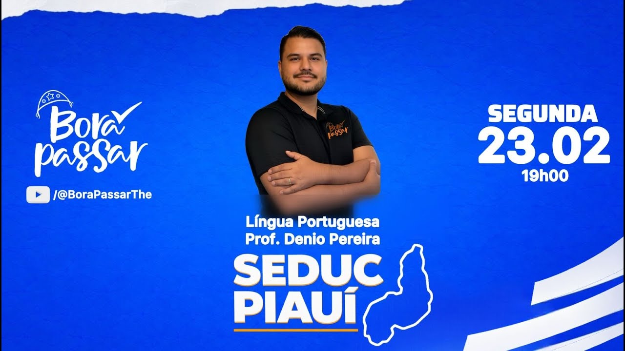 #BoraPassar - Aula 23/02/2026 - CONCURSO SEDUC PI
