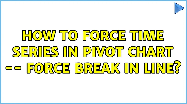 How to force time series in pivot chart -- force break in line?