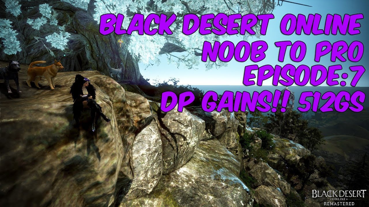 [BDO] Black Desert Online - Noob to Pro - Episode 7 - First Pen! - YouTube