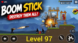 Boom Stick Level 97