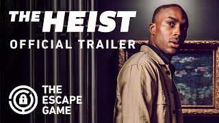 The Heist Official Trailer - The Escape Game