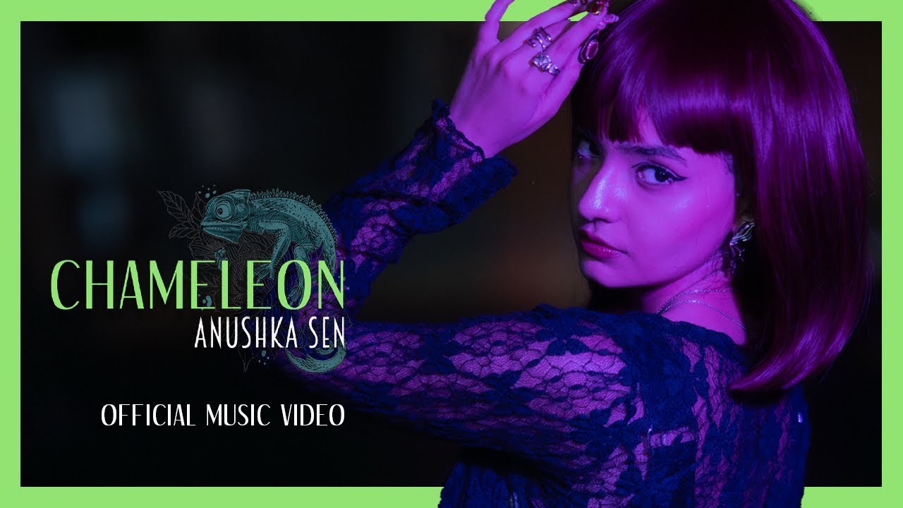 CHAMELEON - Anushka Sen | Prod. By KenLewis | Official Music Video - and Suraj Chouhan 