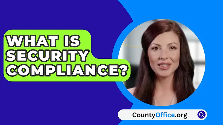 What Is Security Compliance? - CountyOffice.org