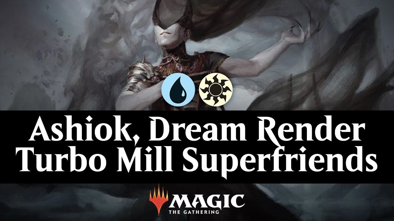 war of the spark best cards Ashiok, Dream Render Turbo Mill Superfriends