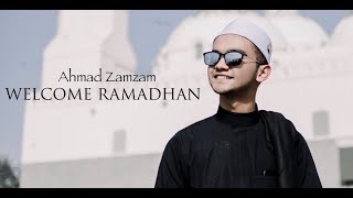 Welcome Ramadhan - Ahmad Zamzam ZM screenshot 5