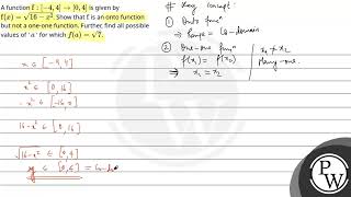 A function \\(\\mathrm{f}:[-4,4] \\rightarrow[0,4]\\) is given by \\(\\mathrm{f}(x)=\\sqrt{16-x^....