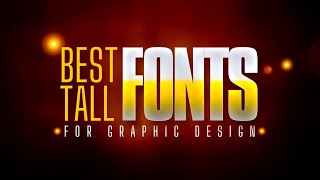 Best Tall Fonts for Graphic Design in 2026 | 12 FONTS THAT POP! 🔥 