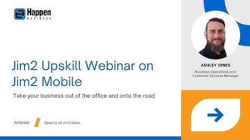 [Webinar] Jim2 Upskill Webinar - Jim2 Mobile