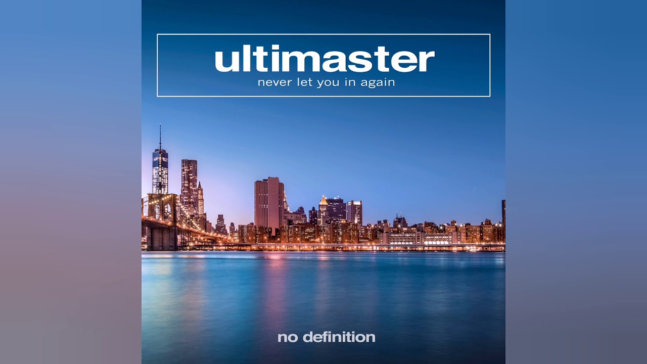 Ultimaster - Never Let You In Again