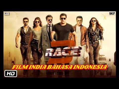 FILM India Race 3 Bahasa Indonesia Filmindiabahasaindonesia Filmindiaterbaru