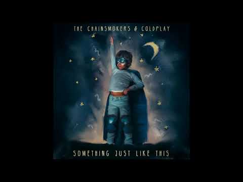 Musics ArtMany - (The Chainsmokers & Coldplay)  Something Just Like This