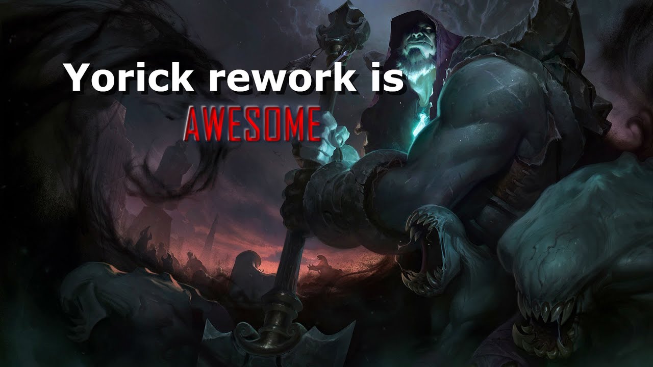 Rework Yorick Mini-montage - League of Legends Random clips